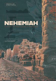 [GET] [KINDLE PDF EBOOK EPUB] Nehemiah: A Study On Rebuilding & Restoring by  Austin Gentry 🗸