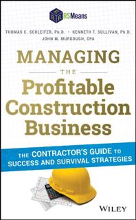 [VIEW] [EPUB KINDLE PDF EBOOK] Managing the Profitable Construction Business: The Contractor's Guide