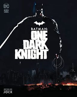 VIEW [PDF EBOOK EPUB KINDLE] Batman One Dark Knight by  Jock,Clem Robins,Bob Kane,Bill Finger 📭