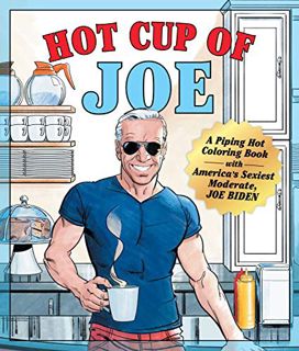 [READ] KINDLE PDF EBOOK EPUB Hot Cup of Joe: A Piping Hot Coloring Book with America's Sexiest Moder