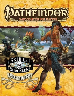 ~Download~ (PDF) Pathfinder Adventure Path: Skull & Shackles Part 2 - Raiders of the Fever Sea (Pat