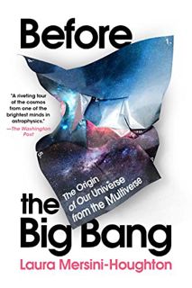 [Read] EBOOK EPUB KINDLE PDF Before the Big Bang: The Origin of Our ...