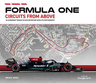 [View] EBOOK EPUB KINDLE PDF Formula One Circuits from Above 2022 by  Bruce Bruce 💗