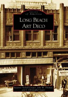 Read [PDF EBOOK EPUB KINDLE] Long Beach Art Deco (CA) (Images of America) by  Suzanne Tarbell Cooper