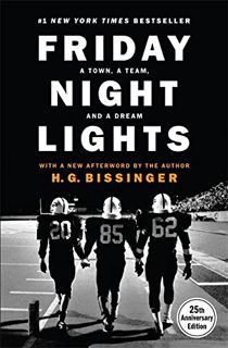 View [EBOOK EPUB KINDLE PDF] Friday Night Lights (25th Anniversary Edition): A Town, a Team, and a D