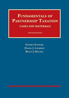 [Access] PDF EBOOK EPUB KINDLE Fundamentals of Partnership Taxation (University Casebook Series) by