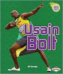 [Read] [EBOOK EPUB KINDLE PDF] Usain Bolt (Amazing Athletes) by Jeff Savage 📕