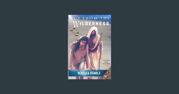 [READ] ✨ Up FromThe Wilderness     Paperback – March 18, 2024 get [PDF]
