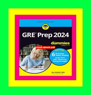 Full PDF GRE Prep 2024 For Dummies with Online Practice FOR ANY DEVICE