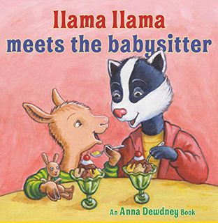 [View] [EBOOK EPUB KINDLE PDF] Llama Llama Meets the Babysitter by  Anna Dewdney,Reed Duncan,JT Morr