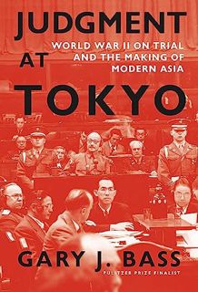 PDF [eBook] Judgment at Tokyo: World War II on Trial and the Making of Modern Asia