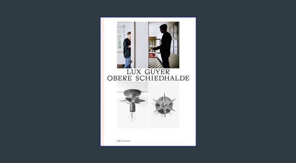 [EBOOK] [PDF] Lux Guyer―Obere Schiedhalde: Renovation of a House from 1929     Hardcover – January