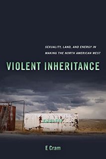 READ PDF EBOOK EPUB KINDLE Violent Inheritance (Environmental Communication, Power, and Culture) (Vo