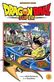 [ACCESS] [KINDLE PDF EBOOK EPUB] Dragon Ball Super, Vol. 3: Zero Mortal Project! by Akira Toriyama,,