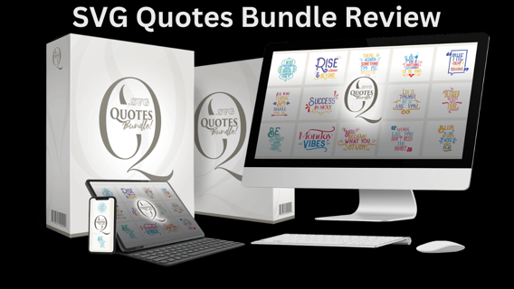 SVG Quotes Bundle Review