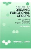 [Get] [EBOOK EPUB KINDLE PDF] Review of Organic Functional Groups: Introduction to Medicinal Organic