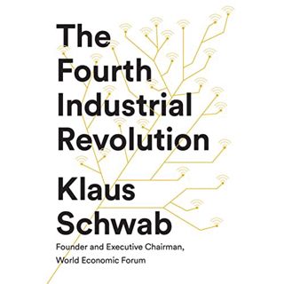 Access [EBOOK EPUB KINDLE PDF] The Fourth Industrial Revolution by  Klaus Schwab,Nicholas Guy Smith,