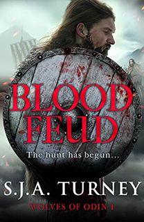 GET KINDLE PDF EBOOK EPUB Blood Feud (Wolves of Odin Book 1) by  S.J.A. Turney 💝