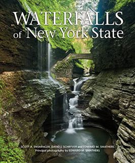 GET [EPUB KINDLE PDF EBOOK] Waterfalls of New York State by  Scott A. Ensminger,David J. Schryver,Ed