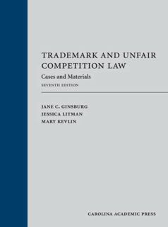 READ [EBOOK EPUB KINDLE PDF] Trademark and Unfair Competition Law: Cases and Materials by  Jane Gins
