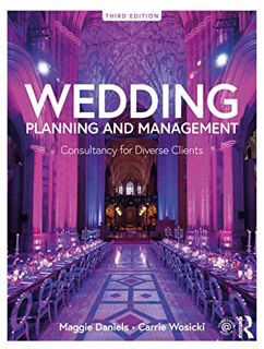 ACCESS EPUB KINDLE PDF EBOOK Wedding Planning and Management: Consultancy for Diverse Clients by  Ma