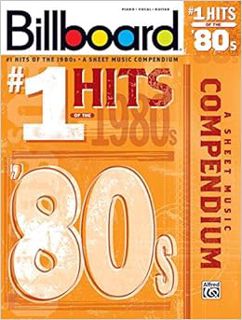 [READ] [EPUB KINDLE PDF EBOOK] Billboard No. 1 Hits of the 1980s: A Sheet Music Compendium: Piano/Vo