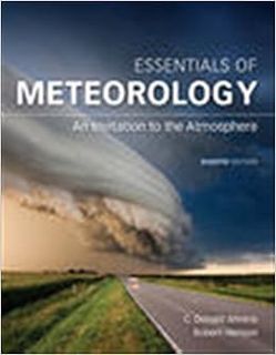 READ [EPUB KINDLE PDF EBOOK] Essentials of Meteorology: An Invitation to the Atmosphere by C. Donald