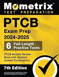 [PDF Download] PTCB Exam Prep 2024-2025 Study Guide - 6 Full-Length Practice Tests, PTCB Secrets Re