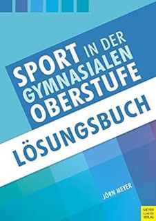 [Read] PDF EBOOK EPUB KINDLE Sport in der gymnasialen Oberstufe: Lösungsbuch (German Edition) by Jör
