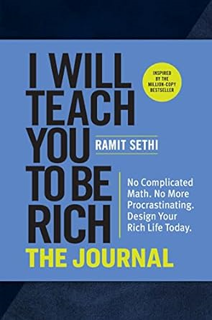 ~Pdf~ (Download) I Will Teach You to Be Rich: The Journal: No Complicated Math. No More Procrastina