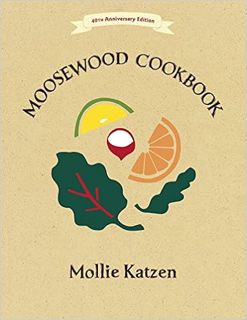 P.D.F. ⚡️ DOWNLOAD The Moosewood Cookbook: 40th Anniversary Edition Complete Edition