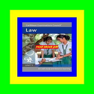 [ACCESS] [KINDLE PDF EBOOK Law Cape Unit 1 A Caribbean Examinations Council Study Guide Full Pages