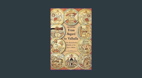 Read ebook [PDF] 💖 From Asgard to Valhalla: The Remarkable History of the Norse Myths     Paper