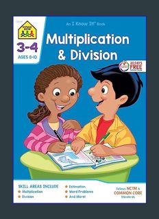 EBOOK [PDF] School Zone - Multiplication & Division Workbook - 32 Pages, Ages 8 to 10, 3rd Grade, 4