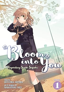 ~Pdf~ (Download) Bloom Into You (Light Novel): Regarding Saeki Sayaka Vol. 1 BY :  Nakatani Nio (Au