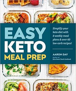 Stream⚡️DOWNLOAD❤️ Easy Keto Meal Prep: Simplify Your Keto Diet with 8 Weekly Meal Plans and 60 Deli