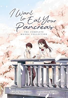 ~Download~ (PDF) I Want to Eat Your Pancreas: The Complete Manga Collection BY :  Yoru Sumino (Auth