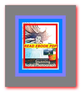READDOWNLOAD#[ Tony Northrup's DSLR Book How to Create Stunning Digital Photography READDOWNLOAD# by