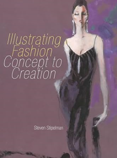 ~Download~ (PDF) Illustrating Fashion : Concept to Creation BY :  Steven Stipelman (Author)