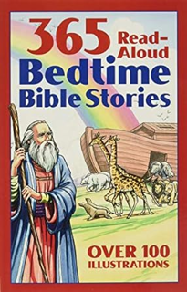 ~Download~ (PDF) 365 Read-Aloud Bedtime Bible Stories BY :  Daniel Partner (Author)