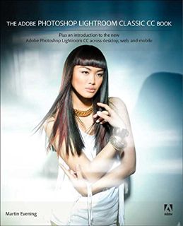 [READ] [EPUB KINDLE PDF EBOOK] The Adobe Photoshop Lightroom Classic CC Book: Plus an introduction t