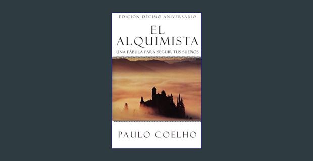 Download Online El Alquimista: Una Fabula Para Seguir Tus Suenos     Paperback – November 22, 2022