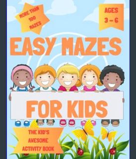 [EBOOK] [PDF] Easy mazes for kids ages 3-6: The kid's awesome activity book: School zone mazes work