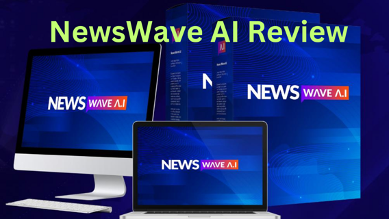 NewsWave AI Review – Craft breathtaking ChatGPT4-powered news websites tailored to any niche!