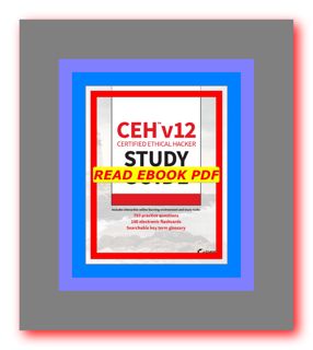 READDOWNLOAD@] CEH v12 Certified Ethical Hacker Study Guide with 750 Practice Test Questions (Sybex