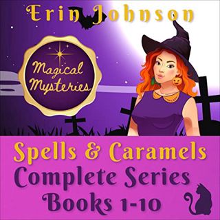 [Read] [EBOOK EPUB KINDLE PDF] Spells & Caramels Magical Mysteries: The Complete Series by  Erin Joh