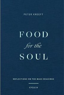 [DOWNLOAD] Free Food for the Soul: Reflections on the Mass Readings (Cycle B)