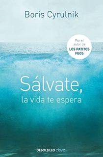Get PDF EBOOK EPUB KINDLE Sálvate, la vida te espera / Save Yourself, Life Awaits You (Spanish Editi