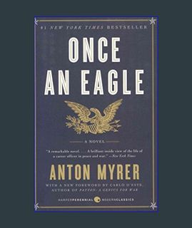 GET [PDF Once an Eagle: A Novel     Paperback – March 12, 2013