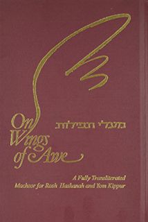 [Access] EPUB KINDLE PDF EBOOK On Wings of Awe: A Fully Transliterated Machzor for Rosh Hashanah and